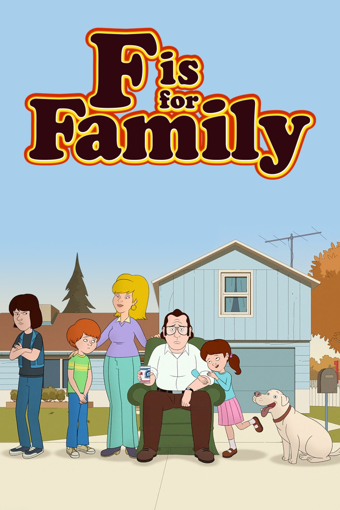 / ("F is for Family") , Netflix,  , , 18+, , F is for Family