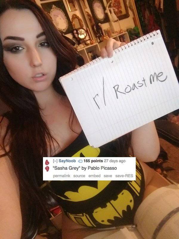 To a request to mock her, a very obvious answer was given. - Picasso, Саша Грей, Roast me, Similarity