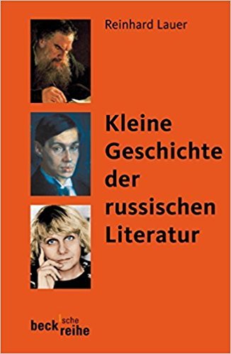   ! Reinhard Lauer - Kleine Geschichte der russischen Literatur , , ,   , 
