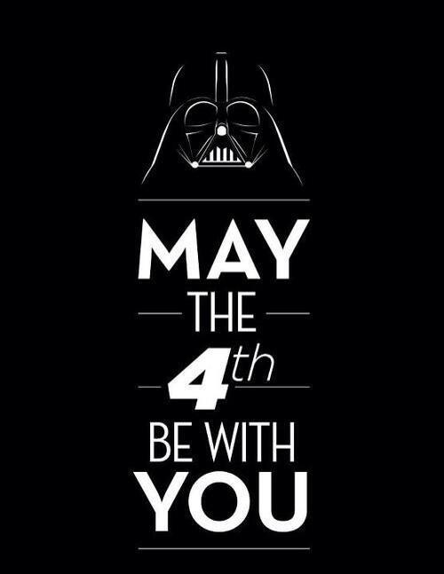 Happy holiday to all involved. - May the 4th be with you, Darth vader, Star Wars, Poster
