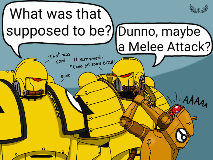 '    Warhammer 40k, Imperial Fists, Tau, Wh humor