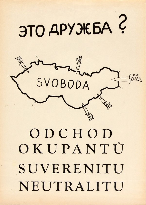 «Это дружба?». Чехословакия, 1968 - Чехословакия, Ввод войск в ЧССР, Дружба, Варшавский Блок, Свобода, Чехословацкие плакаты