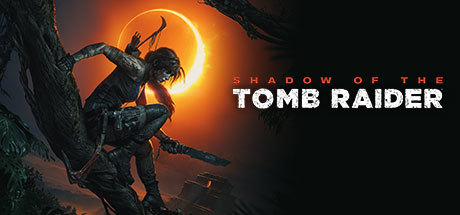 Shadow of the Tomb Raider  Shadow of the Tomb Raider , Shadow of the Tomb Raider, 