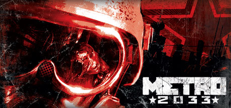 Metro 2033 - Steam, Халява, Метро 2033, КК нет