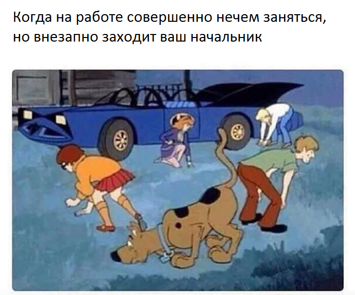 Work - Scooby Doo, Work, Humor, Picture with text, Idleness, Ibd, Cartoons, Boss, Bosses