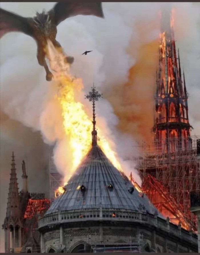 A minute of black humor - Game of Thrones, Paris, Notre dame cathedral, Fire, The Dragon, Fire of Notre Dame de Paris