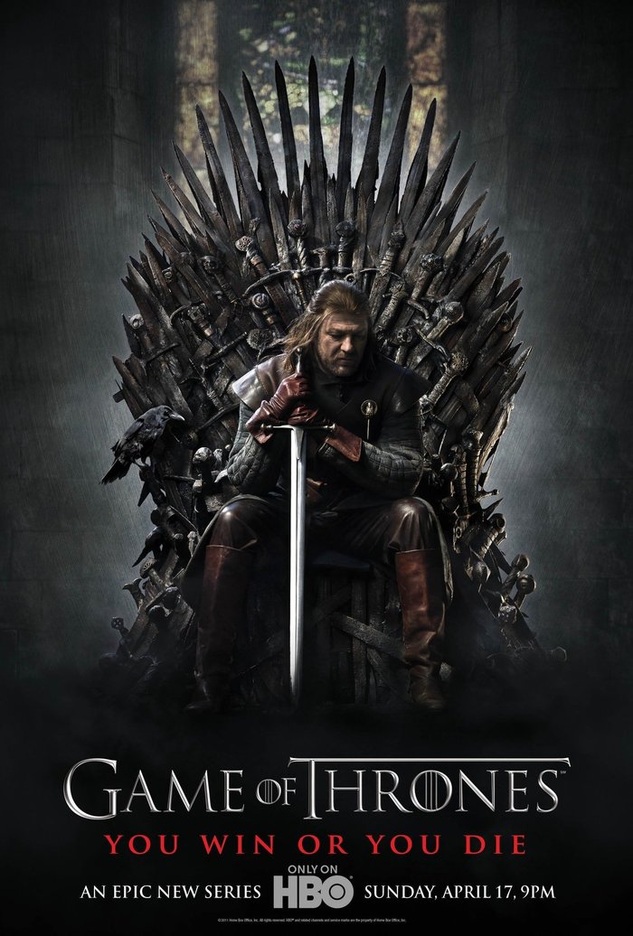 But we were told from the first season - Game of Thrones, Spoiler, Iron throne, Ned stark, Poster, Season 1, Longpost