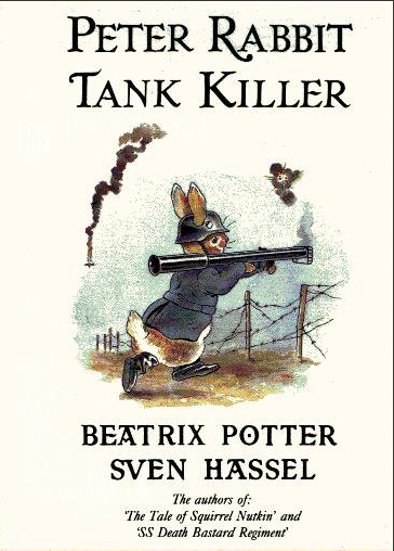 Peter Rabbit Tank Destroyer... - Peter Rabbit, English language, Story, Longpost