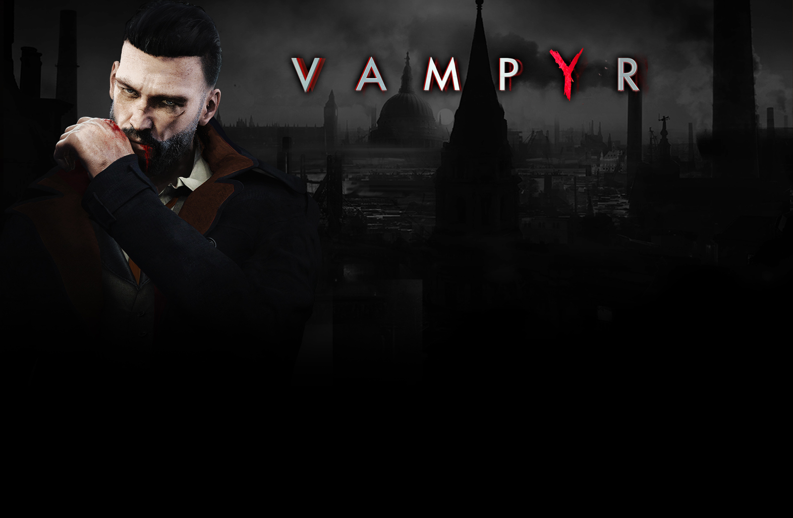 Vampyr - My, Vampyr, Games, Help, Not understood, Explanation, Plot